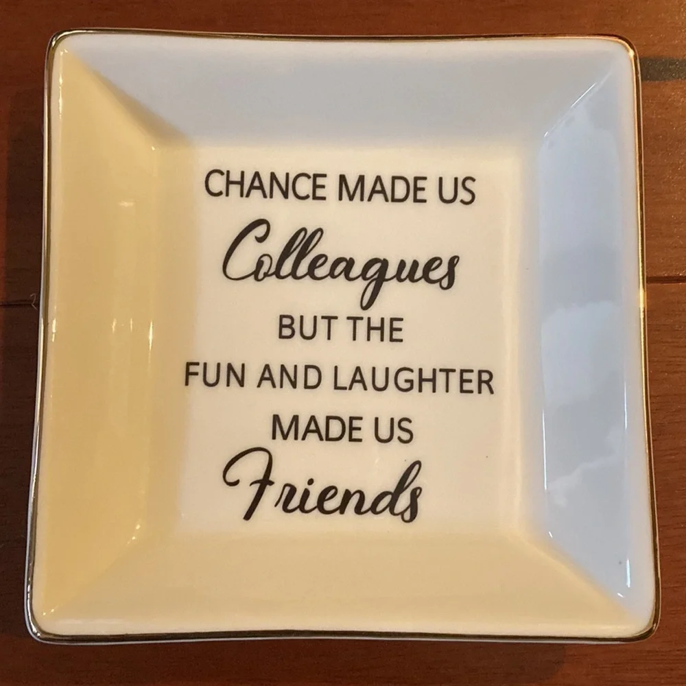 Colleagues to Friends ceramic jewelry tray